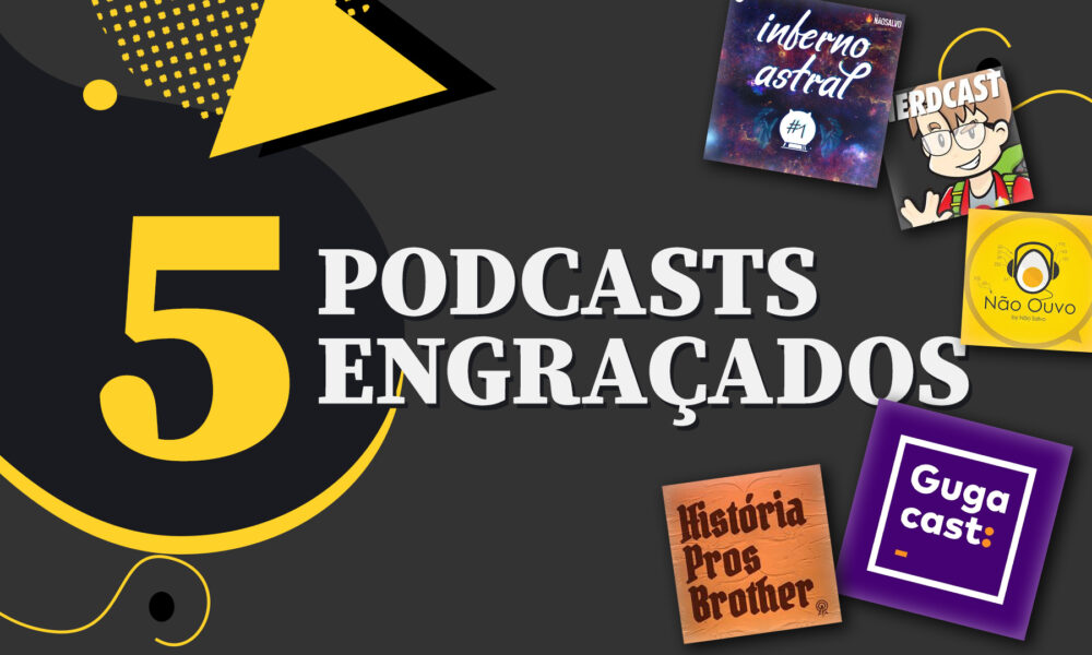podcasts engraçados