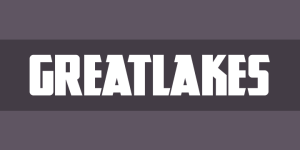 baixe agora greatlakes fonte free download