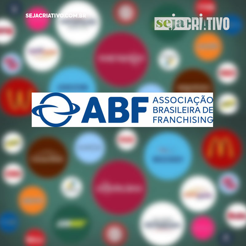 Conheça as 50 maiores franquias no Brasil pela ABF Seja Criativo