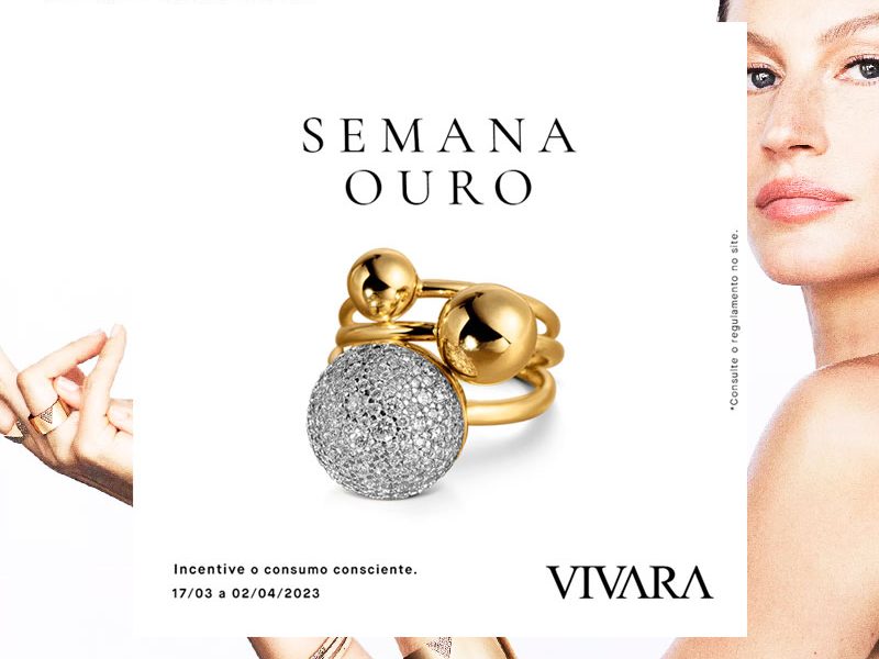 SEMANA OURO: Vivara troca joias antigas por novas, veja!