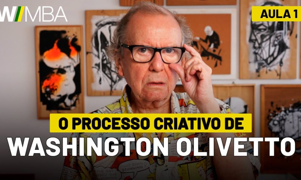Você precisa assistir a aula de Washington Olivetto