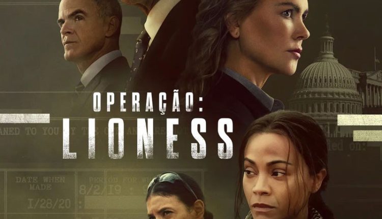 Paramount+ libera preview de nova série original de ação (Operação: Lioness) com grande elenco