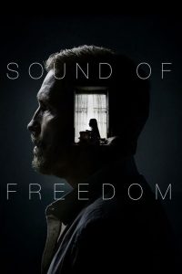 Saiba Onde assistir o polêmico filme Sound of Freedom agora! Filme será lançado no Brasil em 2023? E no streaming?