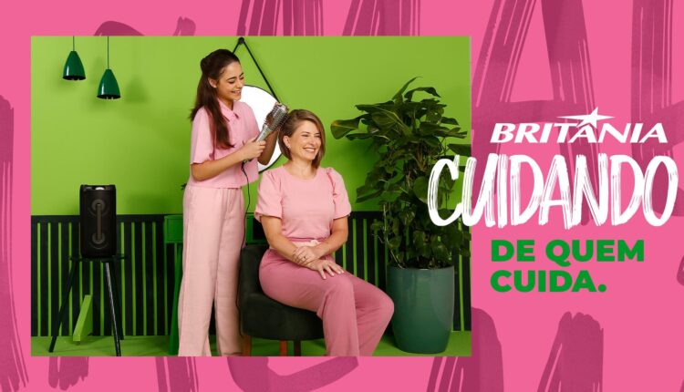 Campanha de Dia das Mães da Britânia: "Cuidando de Quem Cuida"