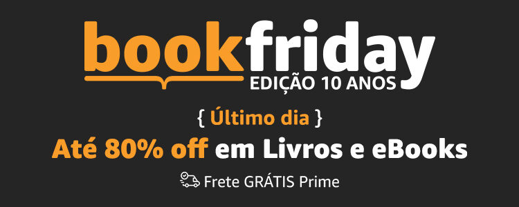 BOOK FRIDAY AMAZON: Descontos Imperdíveis de até 80%, Saiba Tudo Sobre a edição 2024